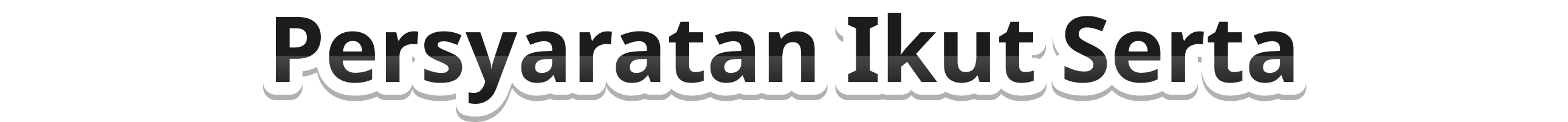 Persyaratan Ikut Serta