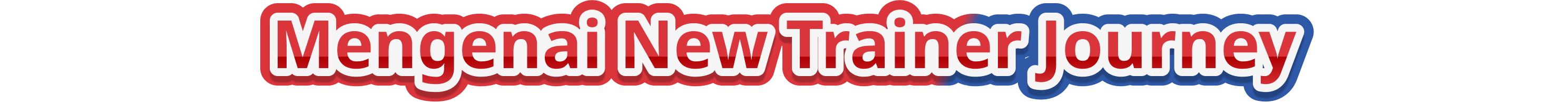 Mengenai New Trainer Journey