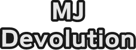 MJ Devolution
