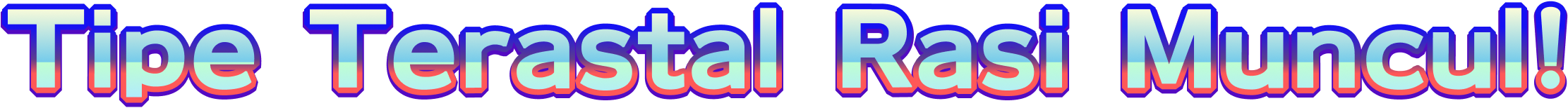 Tipe Terastal Rasi Muncul!