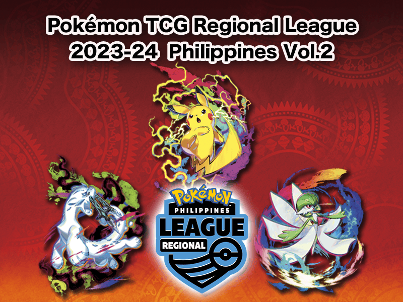 Pokémon Regional League 2023-24 Philippines Vol.2