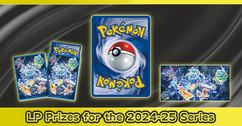 Pokemon_LP Prizes for the 2024-25 Series_Trading Card Game_20250911