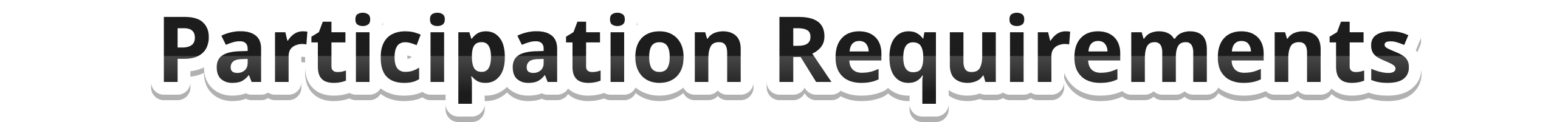 Participation Requirements